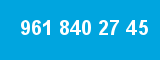 961 840 27 45 961 840 27 45